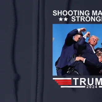 Shooting Makes Me Stronger Trump 2024 Trump 2024 Us Flag Donald Trump Election Full Zip Hoodie