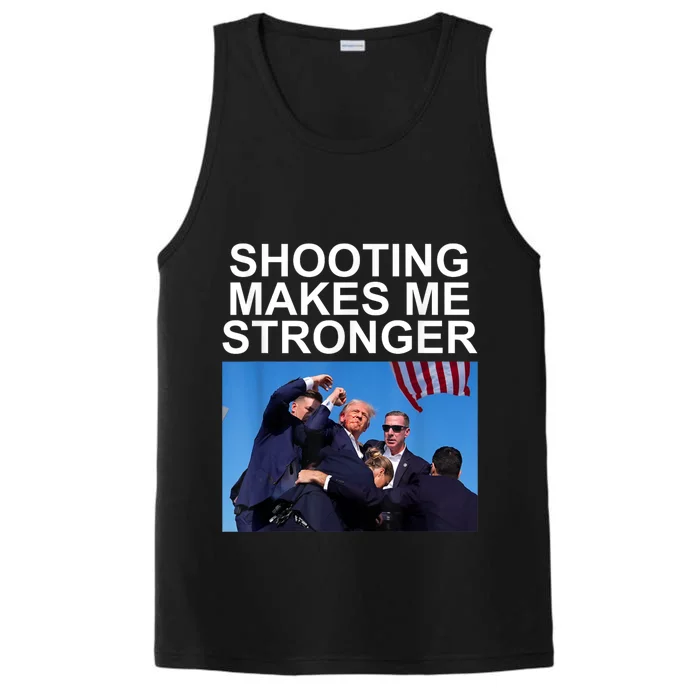 Shooting Makes Me Stronger Trump 2024 Performance Tank