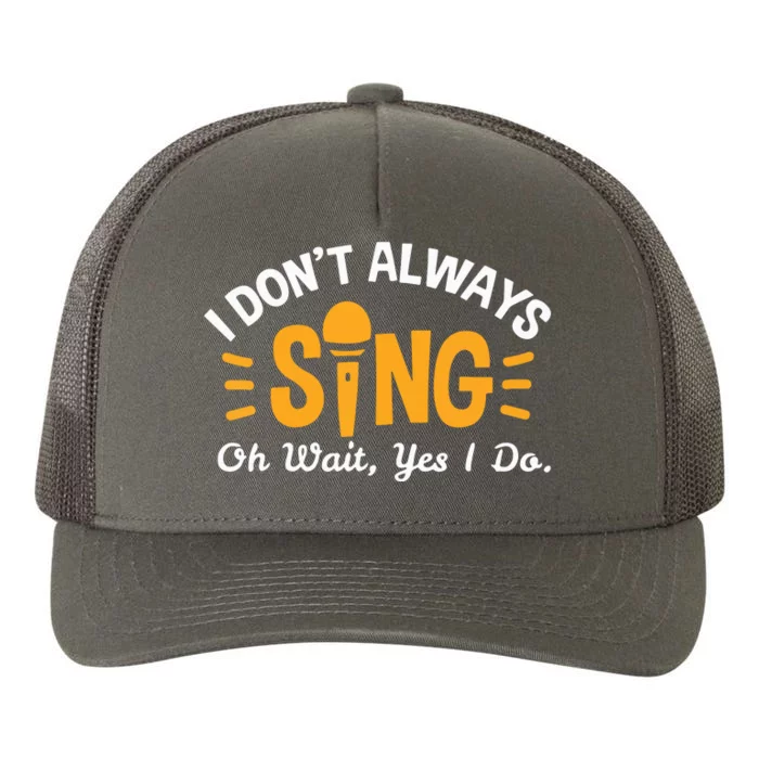 Singer Musician Music Musical Teacher Singing Gift Yupoong Adult 5-Panel Trucker Hat