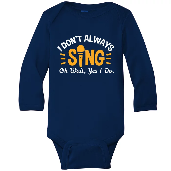 Singer Musician Music Musical Teacher Singing Gift Baby Long Sleeve Bodysuit