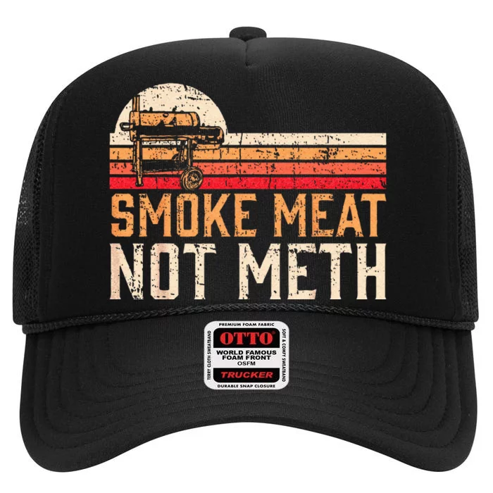 Smoke Meat Not Meth Brisket BBQ Grill High Crown Mesh Trucker Hat