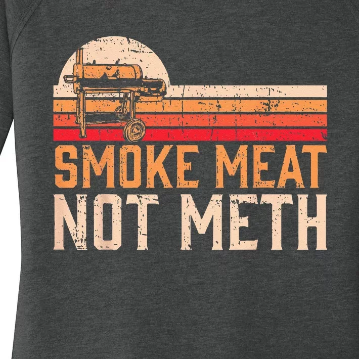 Smoke Meat Not Meth Brisket BBQ Grill Women's Perfect Tri Tunic Long Sleeve Shirt