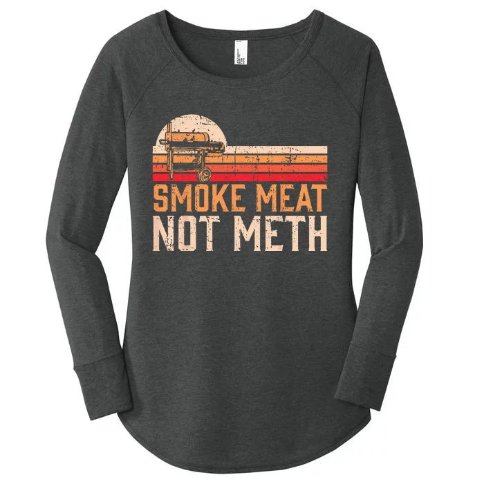 Smoke Meat Not Meth Brisket BBQ Grill Women's Perfect Tri Tunic Long Sleeve Shirt