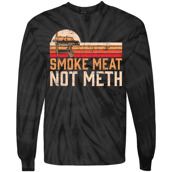 Smoke Meat Not Meth Brisket BBQ Grill Tie-Dye Long Sleeve Shirt