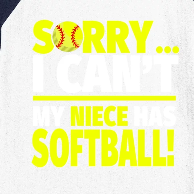 Sorry My Niece Has Softball Gift Unts And Uncles Cool Gift Baseball Sleeve Shirt