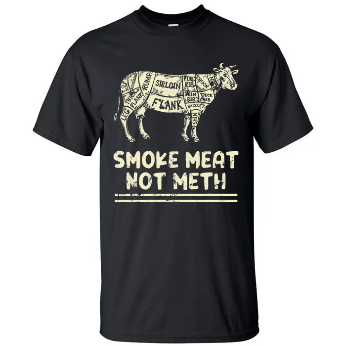 Smoke Meat Not Meth Cow Beef Barbecue Animal Tall T-Shirt