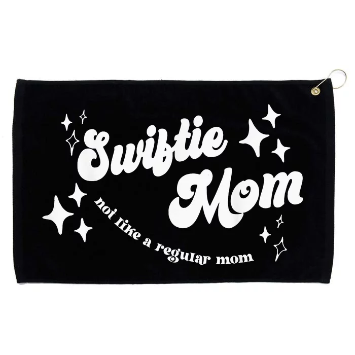 Swifty Mom Not Like A Regular Mom Cool Moms Club Costume Grommeted Golf Towel