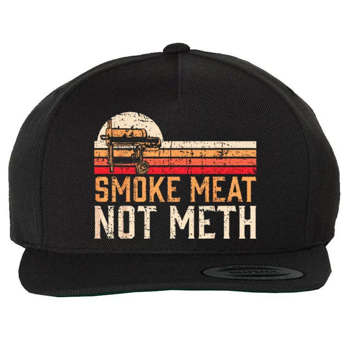 Smoke Meat Not Meth Brisket BBQ Grill Wool Snapback Cap