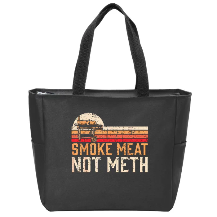 Smoke Meat Not Meth Brisket BBQ Grill Zip Tote Bag