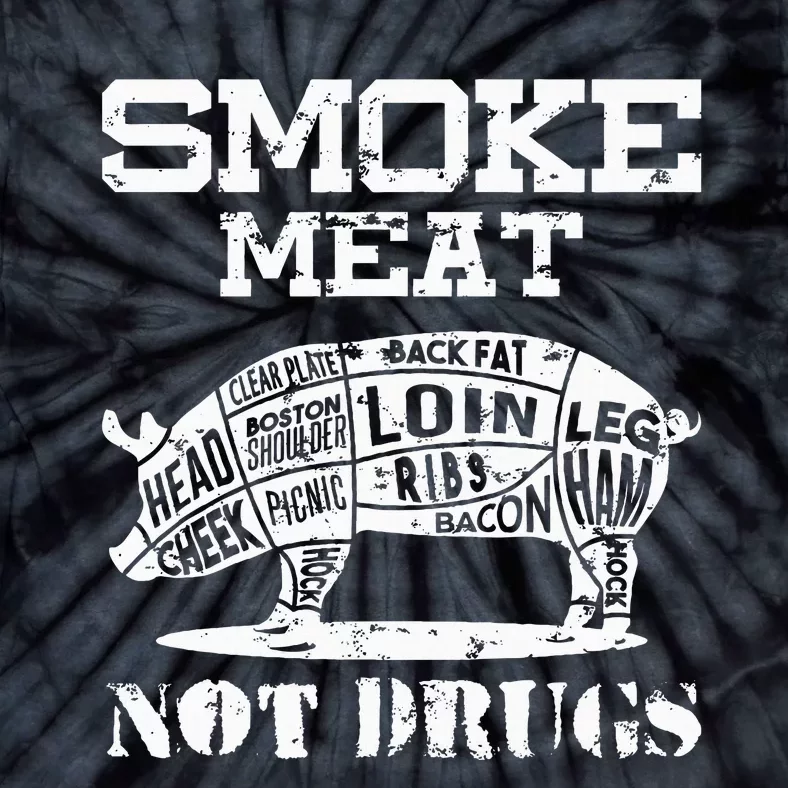 Smoke Meat Not Drugs Pork Bbq Grill Master Tie-Dye T-Shirt