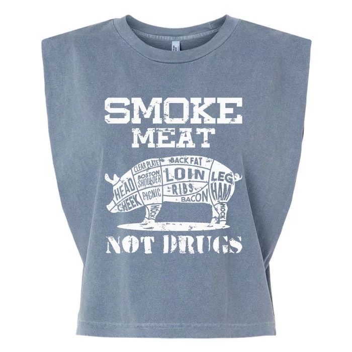 Smoke Meat Not Drugs Pork Bbq Grill Master Garment-Dyed Women's Muscle Tee