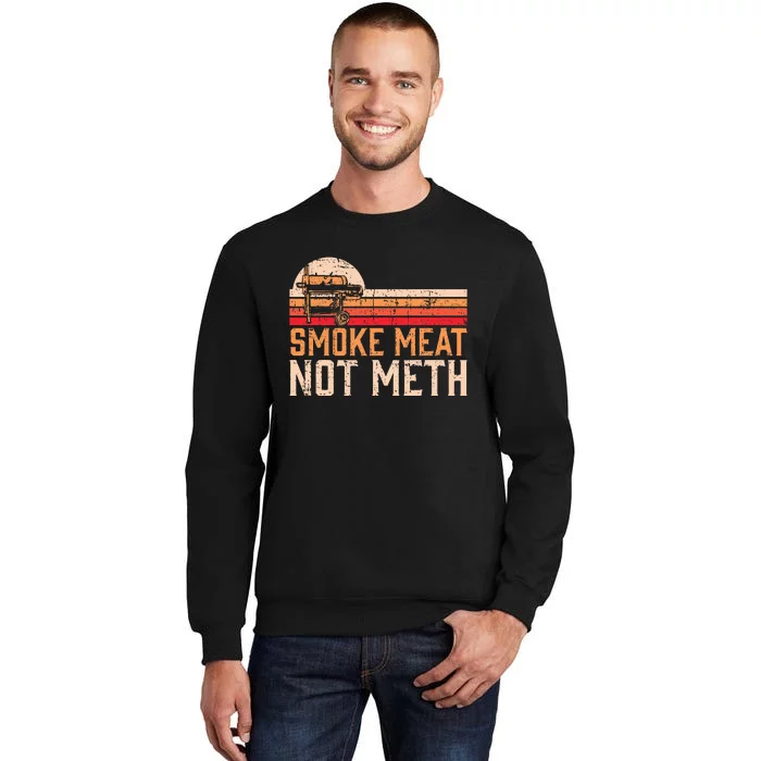 Smoke Meat Not Meth Brisket Bbq Grill Sweatshirt