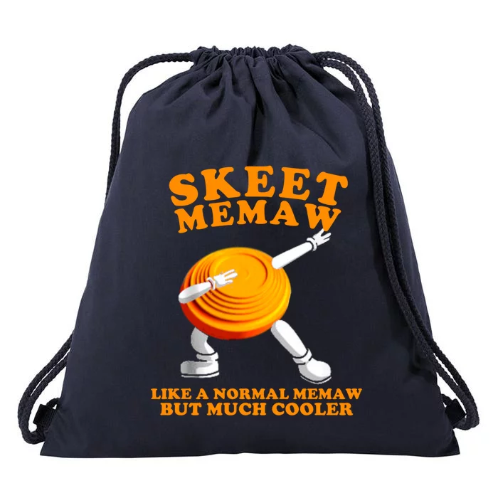 Skeet Memaw Normal But Cooler Mothers Day Memaw Gift Drawstring Bag