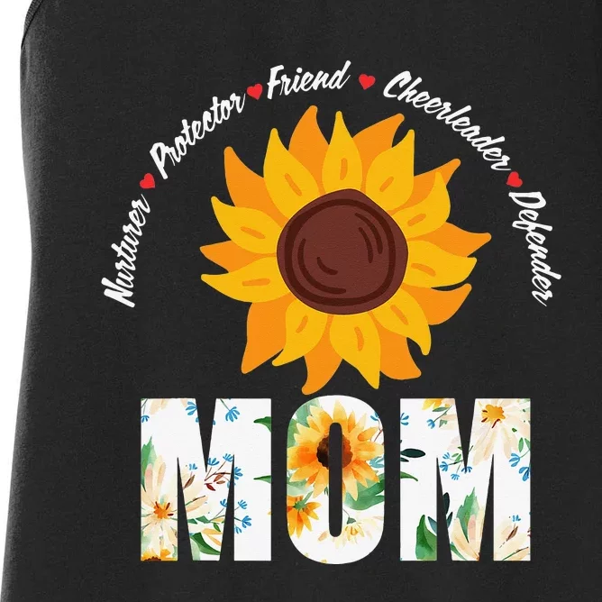 Sunflower Mom Nurturer Protector Friend gift Mother's Day Women's Racerback Tank