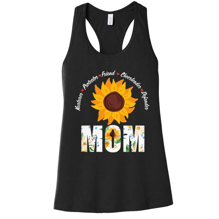 Sunflower Mom Nurturer Protector Friend gift Mother's Day Women's Racerback Tank