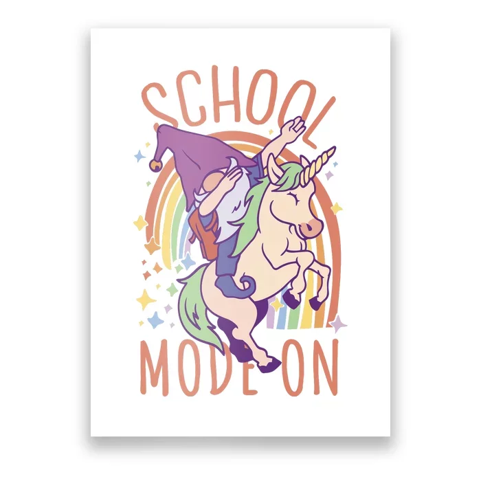 School Mode On Gnome Unicorn Rainbow Dab Poster