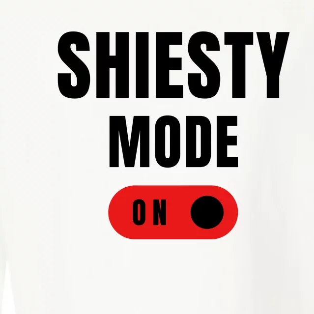 Shiesty Mode On Funny Cropped Pullover Crew