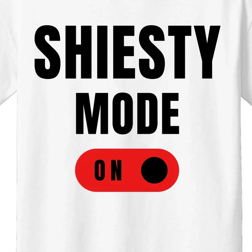 Shiesty Mode On Funny Kids T-Shirt