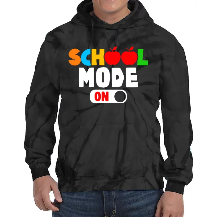 School Mode On Back To School Teacher Tie Dye Hoodie