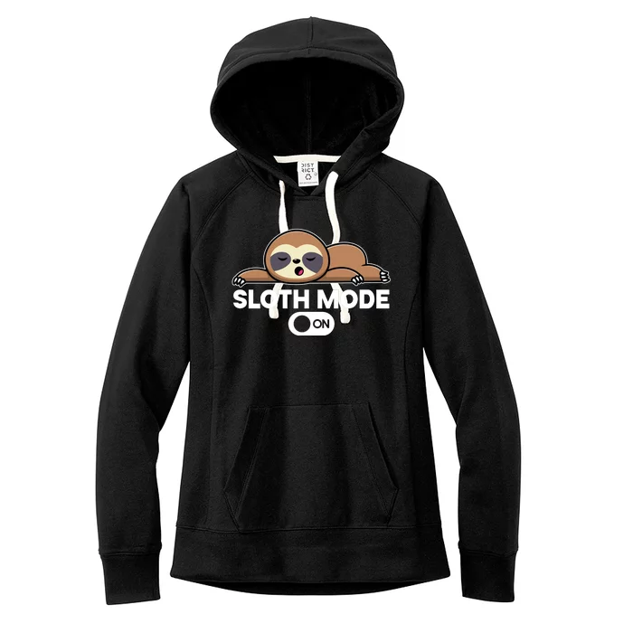 Sloth Mode On Funny Lazy Women's Fleece Hoodie