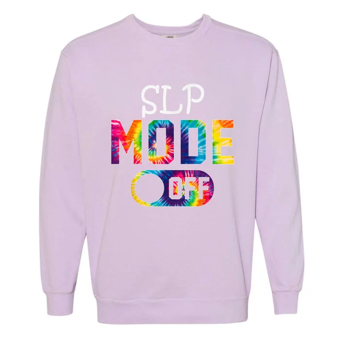 SLP Mode Off Happy Last Day Of School Tie Dye Summer Garment-Dyed Sweatshirt