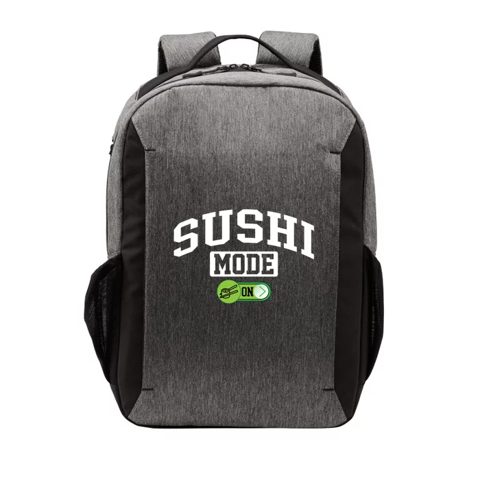 Sushi Mode On Funny Foodie Japanese Food Sushi Lover Cute Gift Vector Backpack