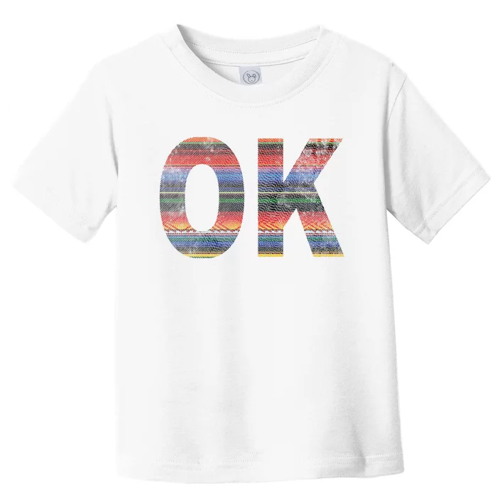 Serape Mexican Ok State Of Oklahoma Distressed Toddler T-Shirt