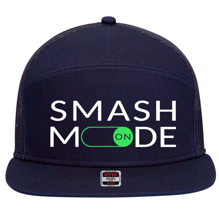 Smash Mode On Funny Pickleball Pun For Pickleball Players 7 Panel Mesh Trucker Snapback Hat