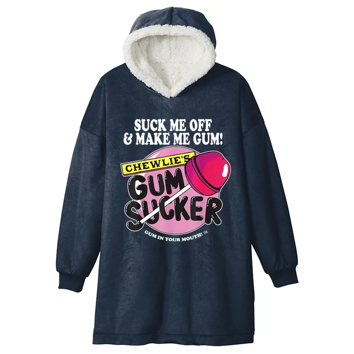 Suck Me Off And Make Me Gum Chewlie’s Gum Sucker Hooded Wearable Blanket