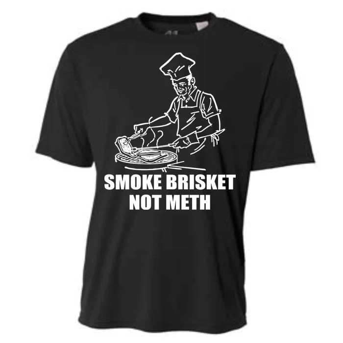 Smoke Brisket Not Meth Cooling Performance Crew T-Shirt