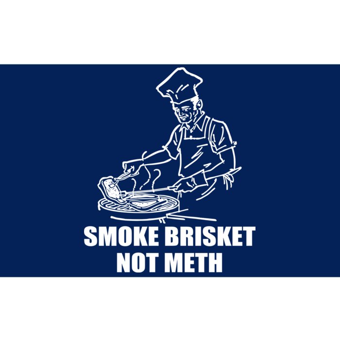 Smoke Brisket Not Meth Bumper Sticker