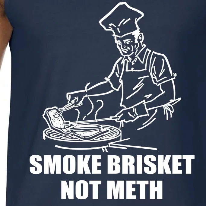 Smoke Brisket Not Meth Comfort Colors® Tank Top