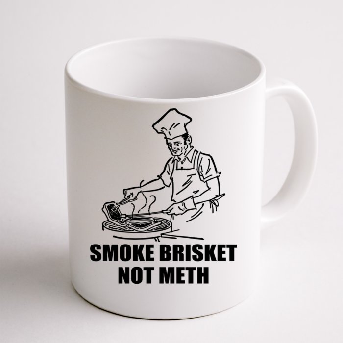 Smoke Brisket Not Meth Front & Back Coffee Mug