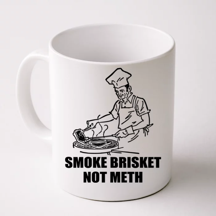 Smoke Brisket Not Meth Front & Back Coffee Mug