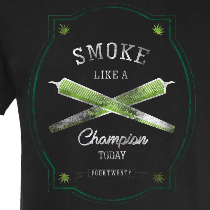 Smoke Like A Champion Garment-Dyed Heavyweight T-Shirt