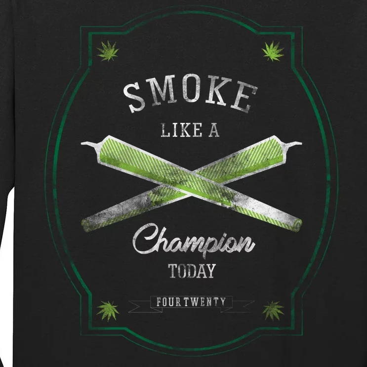 Smoke Like A Champion Tall Long Sleeve T-Shirt