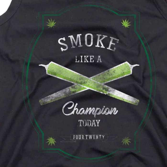 Smoke Like A Champion Tank Top