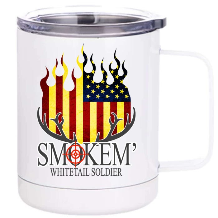 Smokem Whitetail Soldier Front & Back 12oz Stainless Steel Tumbler Cup