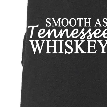 Smooth As Tennessee Whiskey Doggie 3-End Fleece Hoodie