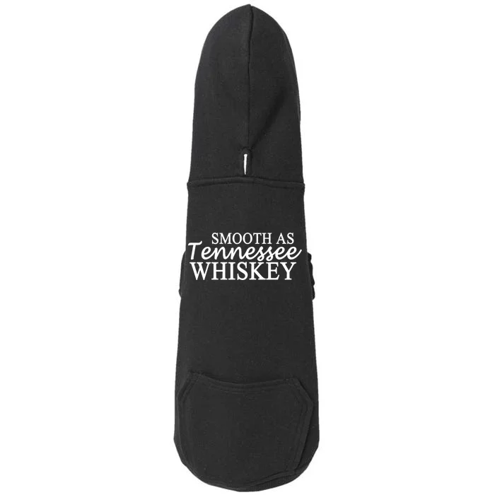 Smooth As Tennessee Whiskey Doggie 3-End Fleece Hoodie