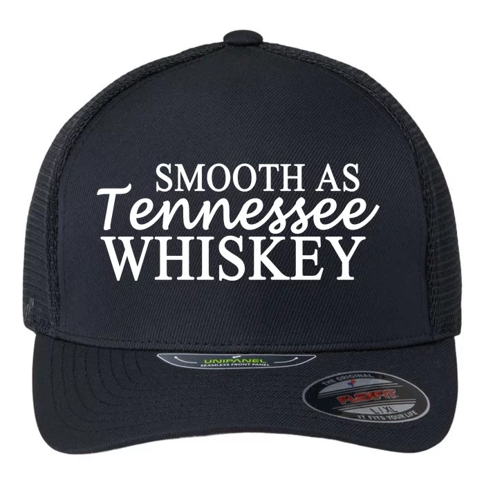 Smooth As Tennessee Whiskey Flexfit Unipanel Trucker Cap