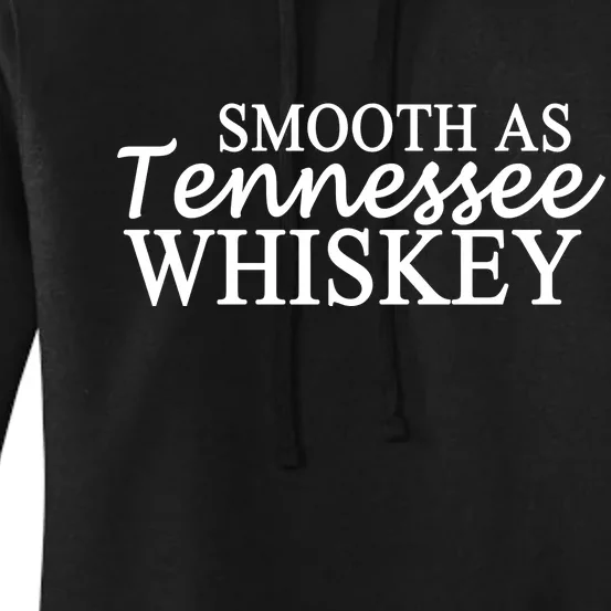 Smooth As Tennessee Whiskey Women's Pullover Hoodie