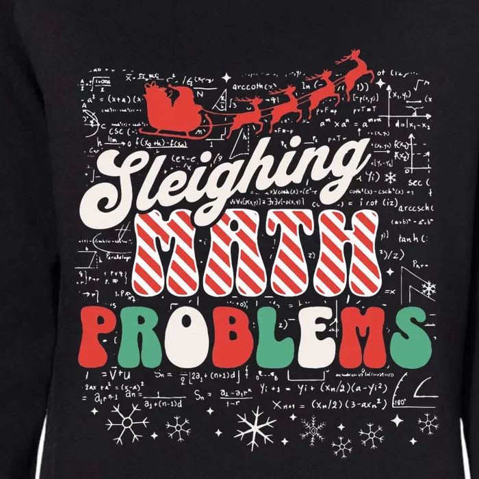 Sleighing Math Problems  Funny Christmas Math Teacher Santa Womens California Wash Sweatshirt