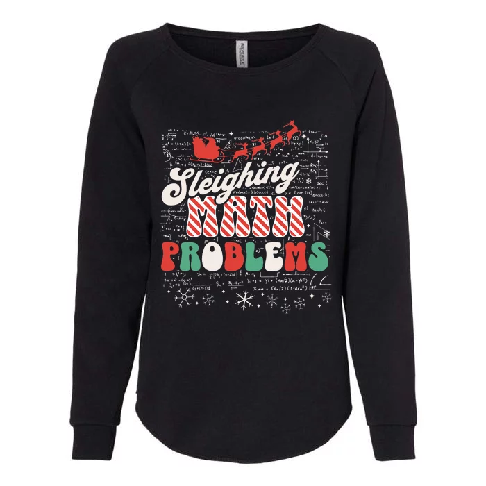 Sleighing Math Problems  Funny Christmas Math Teacher Santa Womens California Wash Sweatshirt