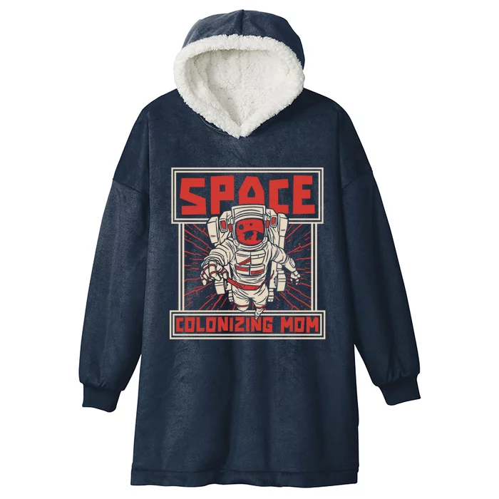 Space Mom Planets Great Gift Solar System Galaxy Space Colonization Gift Hooded Wearable Blanket