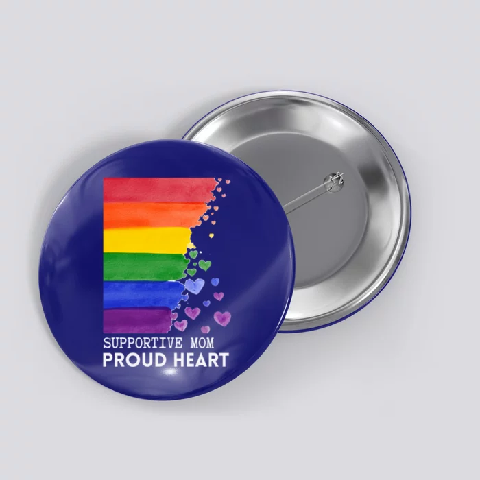 Supportive Mom Proud Heart Mom Pride Lgbt Cute Gift Button