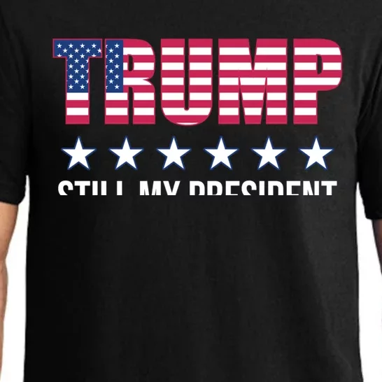 Still My President Trump Presidential Election 2020 2024 Gift Pajama Set