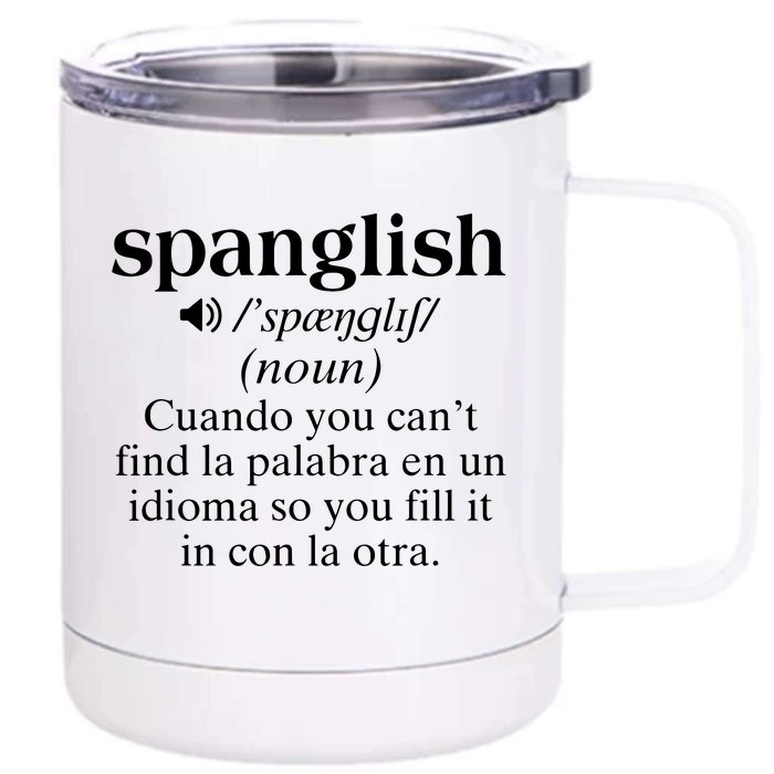 Spanglish Mexican Puerto Rican Venezuelan Spanish Teacher Front & Back 12oz Stainless Steel Tumbler Cup