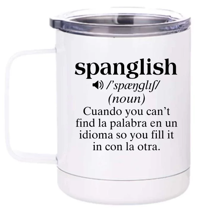 Spanglish Mexican Puerto Rican Venezuelan Spanish Teacher Front & Back 12oz Stainless Steel Tumbler Cup