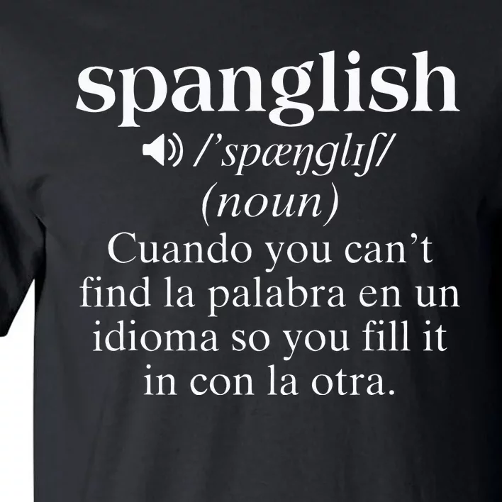 Spanglish Mexican Puerto Rican Venezuelan Spanish Teacher Tall T-Shirt